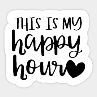 This Is My Happy Hour , Workout , Sport , Cute Gym, Gym Gift, Positive Sport , Motivational Sticker